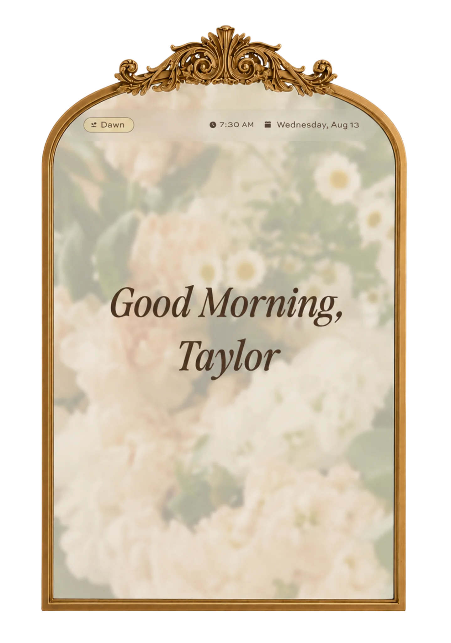 Fleurair," a smart mirror with an ornate gold frame, displays a personalized greeting reading "Good Morning, Taylor" over a softly blurred floral background. Warm neutral tones and elegant typography create a calm, welcoming atmosphere.